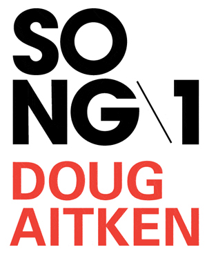Song1 Doug Aitken Austin Meredith